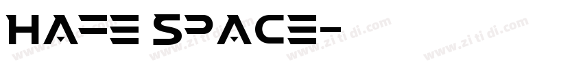Hafe Space字体转换